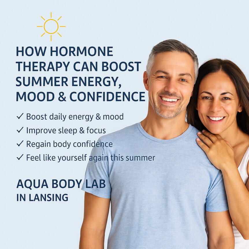 Personalized hormone therapy in Lansing helps men and women boost summer energy, mood, and confidence at Aqua Body Lab.