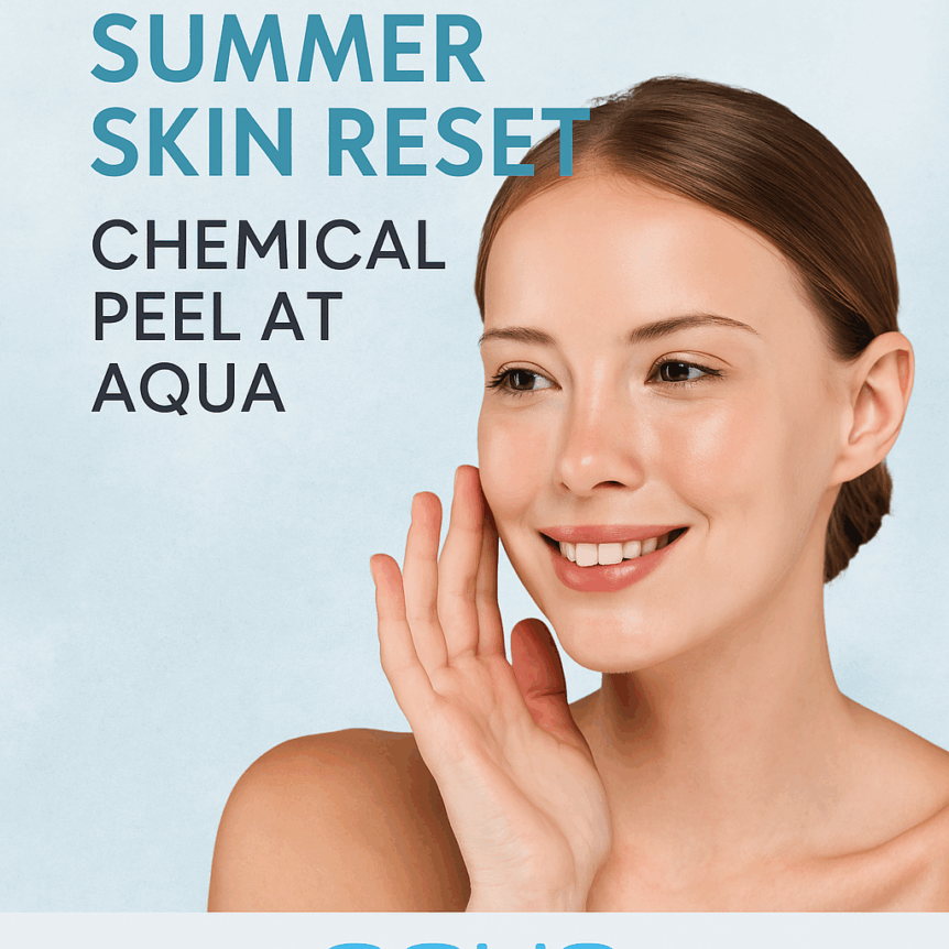 Summer Skin Reset and Chemical Peel at Aqua